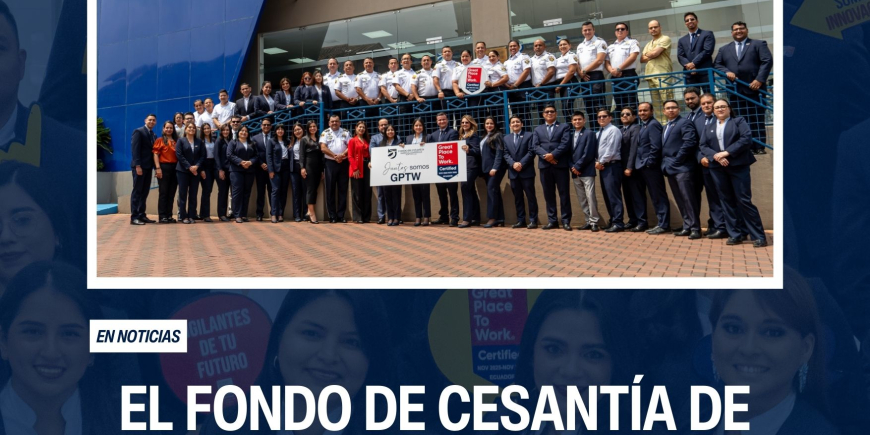 El Fondo de Cesantía de la CTE obtiene la certificación Great Place to Work 2025-2026