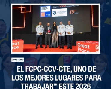El FCPC-CCV-CTE uno de Los Mejores Lugares para Trabajar™ este 2026 en el  Ecuador